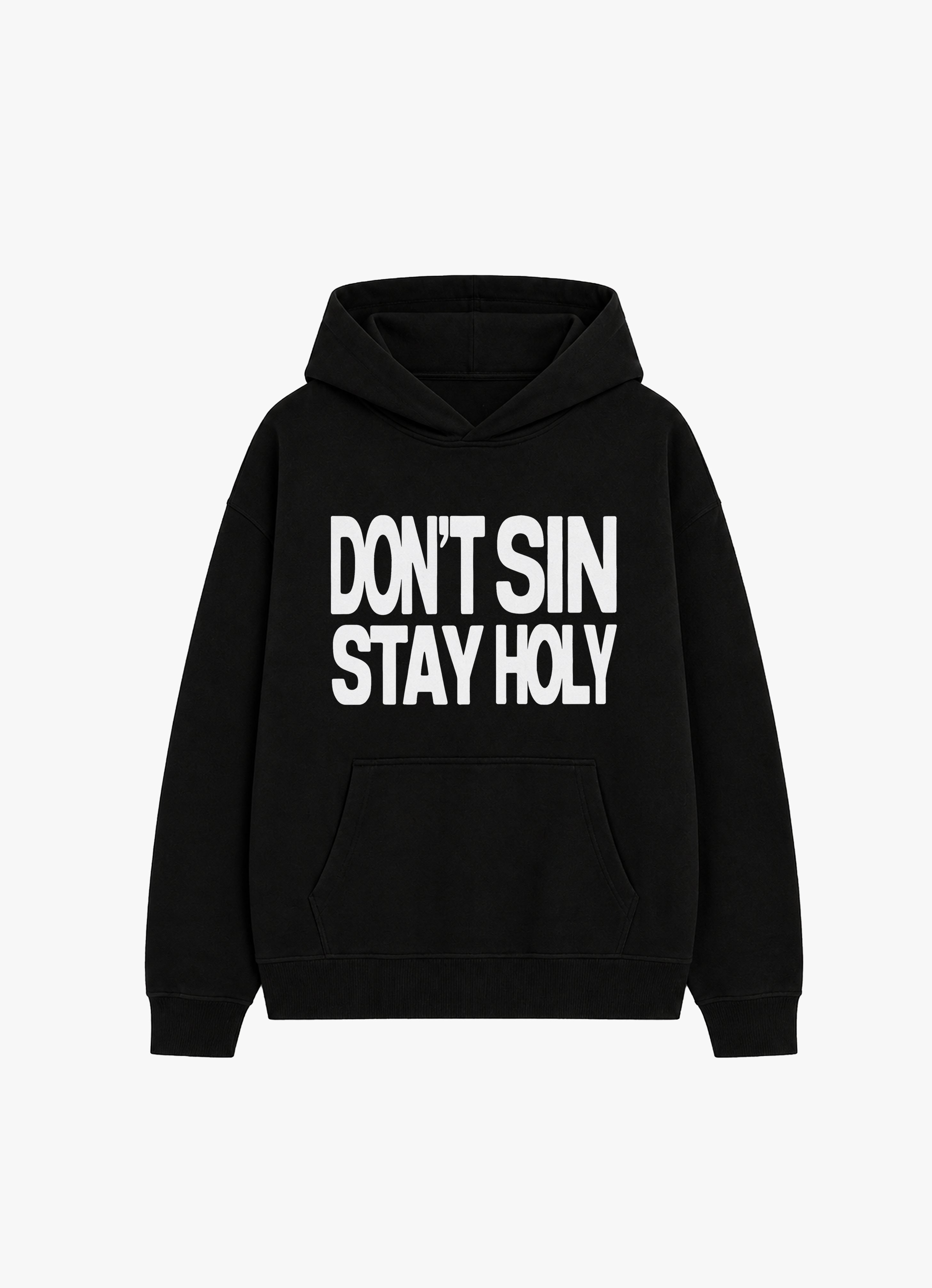 DON'T SIN STAY HOLY BLACK OVERSIZED HOODIE