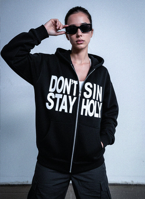 DON'T SIN STAY HOLY BLACK ZIP-UP HOODIE